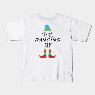 The Dancing Elf Matching Family Group Christmas Party Kids T-Shirt